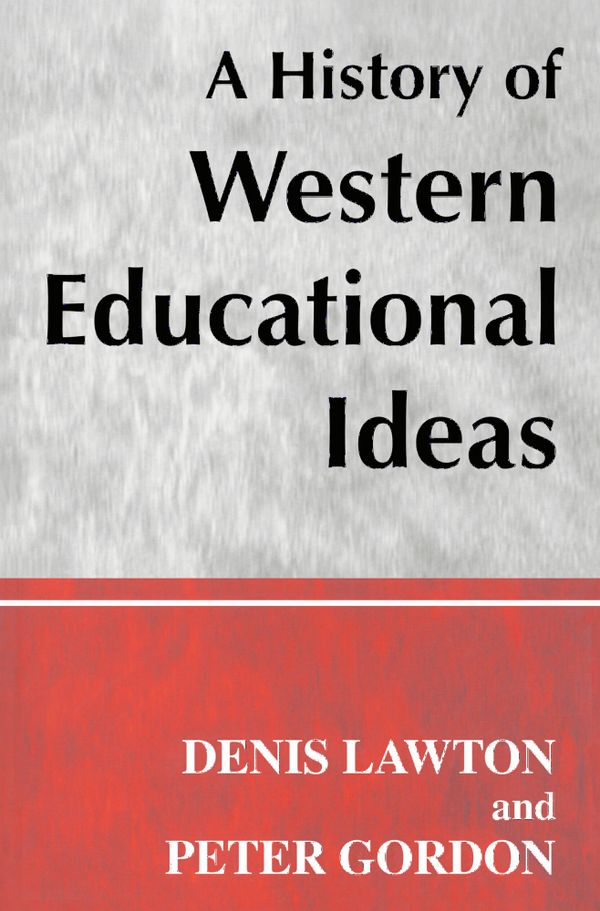 A History of Western Educational Ideas | 2:a upplagan