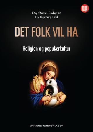 Det folk vil ha; religion og populærkultur | 12 011:e upplagan