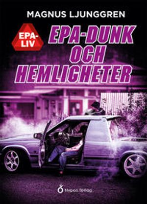 Epa-dunk och hemligheter | 1:a upplagan