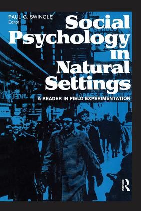 Social Psychology in Natural Settings | 1:a upplagan