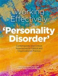 Working Effectively with 'Personality Disorder'