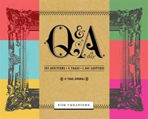 Q&a a day for creatives - a four year journal