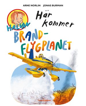 Här kommer brandflygplanet | 1:a upplagan