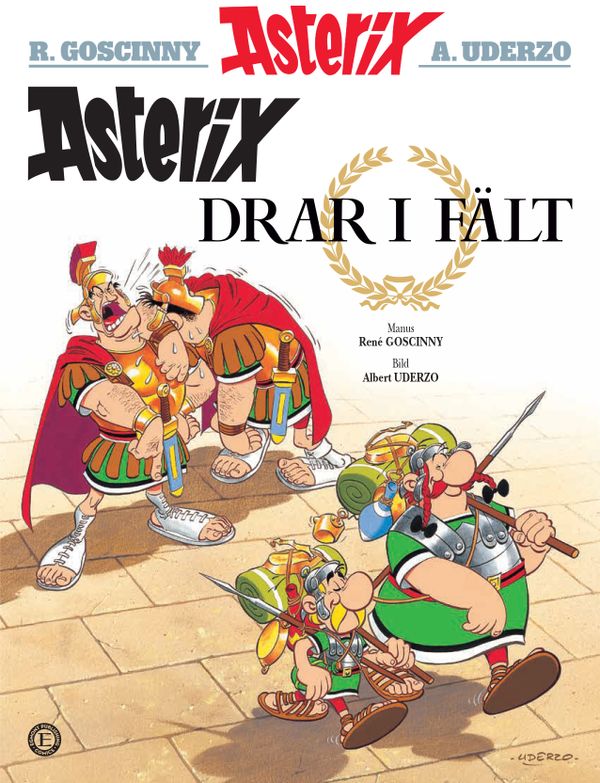 Asterix drar i fält | 0:e upplagan
