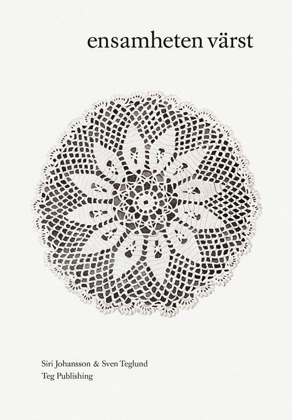 ensamheten värst | 0:e upplagan