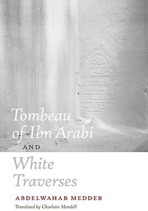 Tombeau of Ibn Arabi and White Traverses