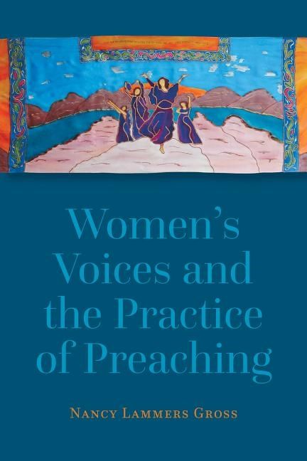 Womens voices and the practice of preaching | 0:e upplagan
