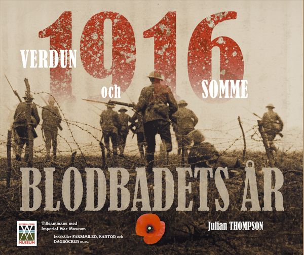 1916 blodbadets år : Verdun och Somme | 0:e upplagan