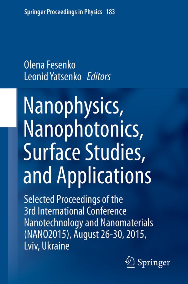 Nanophysics, Nanophotonics, Surface Studies, and Applications | 1:a upplagan