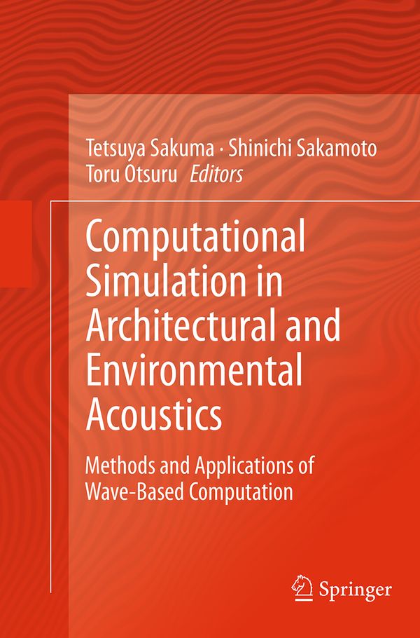 Computational Simulation in Architectural and Environmental Acoustics | 1:a upplagan