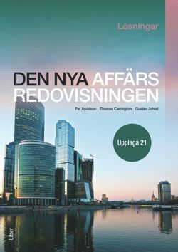 Den nya affärsredovisningen Lösningar | 21:a upplagan