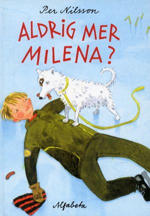 Aldrig mer Milena? | 1:a upplagan