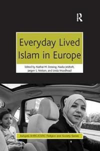 Everyday Lived Islam in Europe | 1:a upplagan