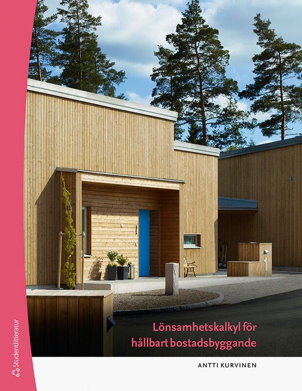 Lönsamhetskalkyl för hållbart bostadsbyggande | 1:a upplagan