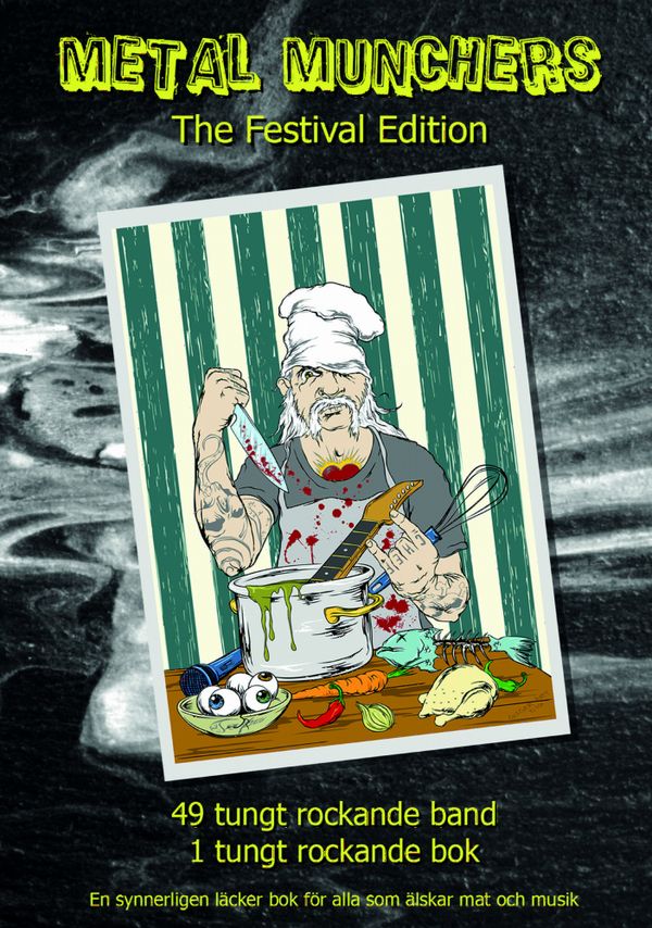 Metal Munchers The Festival Edition | 0:e upplagan