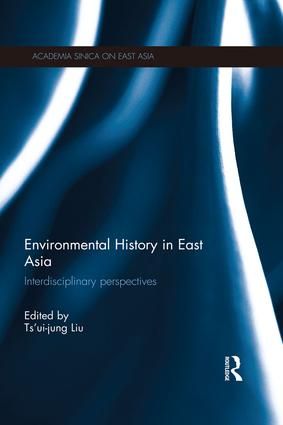 Environmental History in East Asia | 1:a upplagan