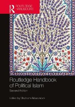 Routledge Handbook of Political Islam |  2:e upplagan