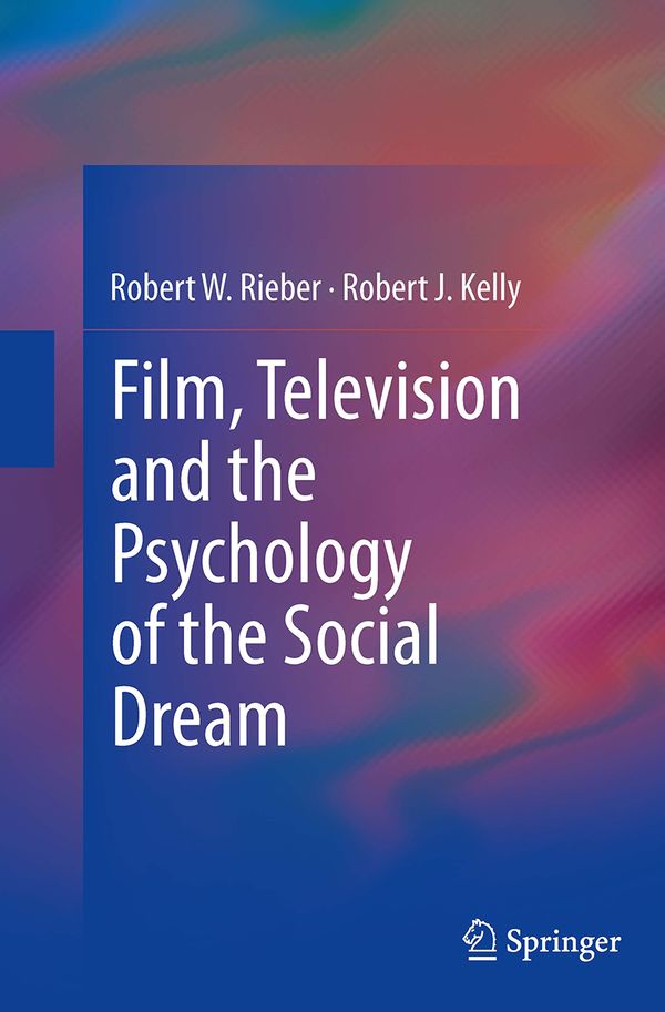 Film, Television and the Psychology of the Social Dream | 1:a upplagan