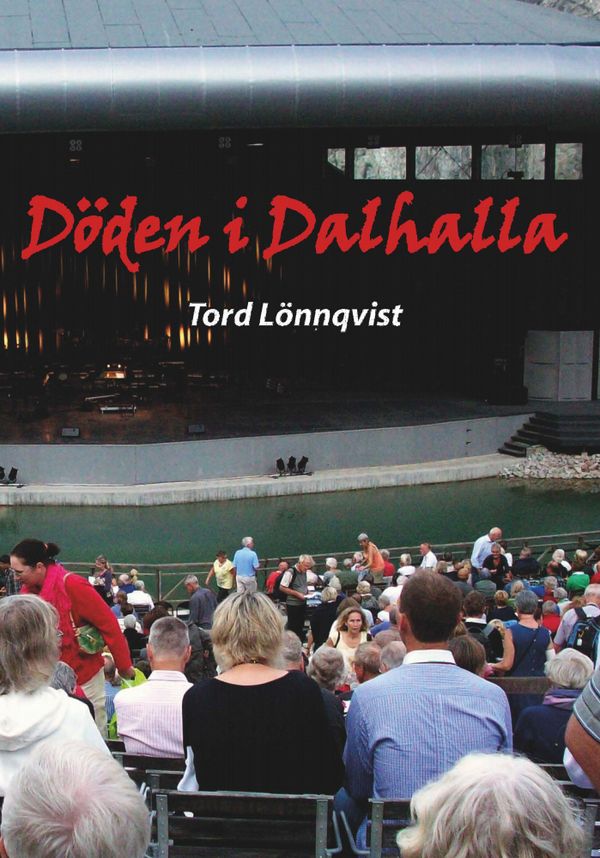Döden i Dalhalla | 0:e upplagan