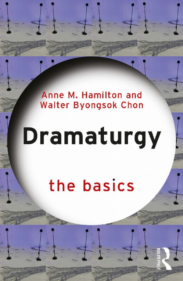 Dramaturgy: The Basics | 0:e upplagan