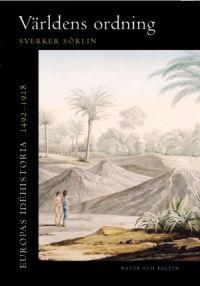 Europas idéhistoria. 1492-1918, Världens ordning | 1:a upplagan