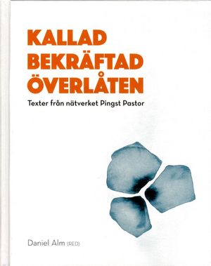 Kallad Bekräftad Överlåten | 1:a upplagan