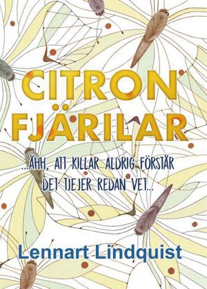 Citronfjärilar | 1:a upplagan