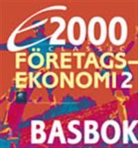 E2000 Classic Företagsekonomi 2 Basbok | 1:a upplagan