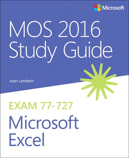 MOS 2016 Study Guide for Microsoft Excel | 0:e upplagan