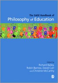 The SAGE Handbook of Philosophy of Education | 1:a upplagan