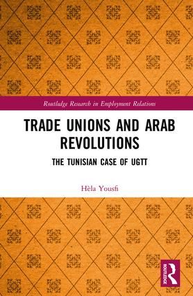 Trade Unions and Arab Revolutions | 1:a upplagan