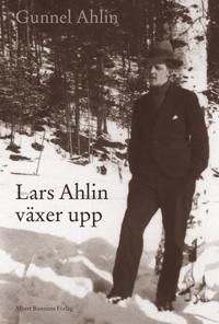 Lars Ahlin växer upp | 0:e upplagan