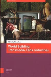 World building - transmedia, fans, industries | 0:e upplagan