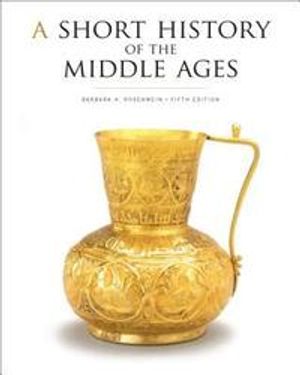 A Short History of the Middle Ages, Fifth Edition | 5:e upplagan