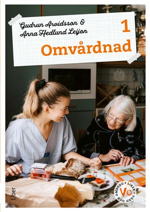 Omvårdnad 1 Fakta och uppgifter |  2:e upplagan