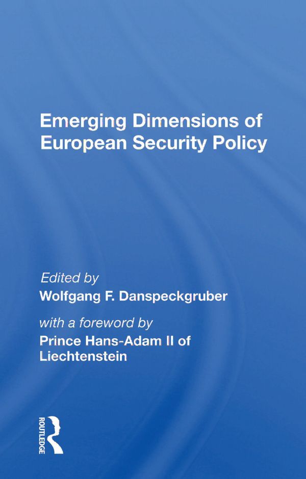 Emerging Dimensions of European Security Policy | 1:a upplagan