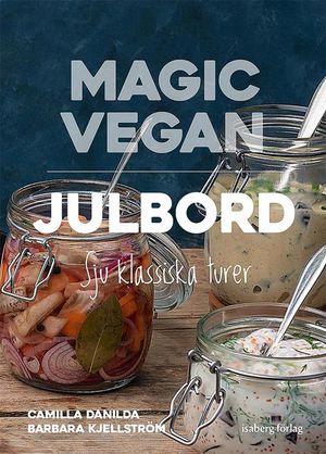 Magic Vegan - Julbord | 1:a upplagan