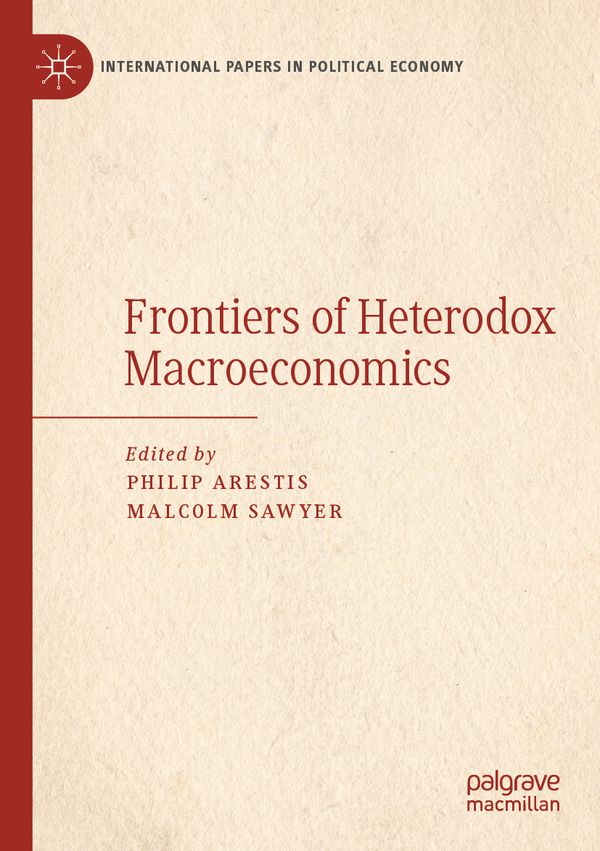 Frontiers of Heterodox Macroeconomics | 1:a upplagan