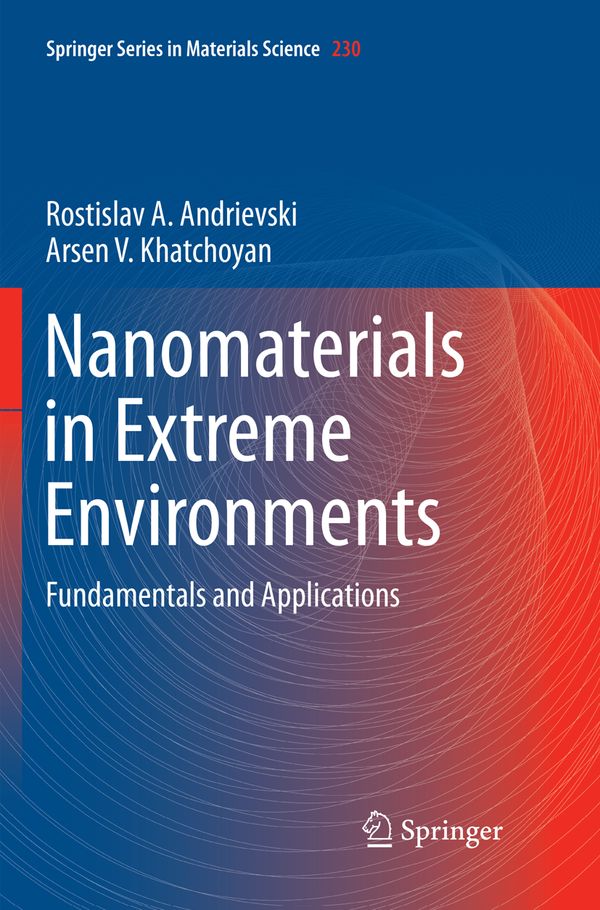 Nanomaterials in Extreme Environments | 1:a upplagan