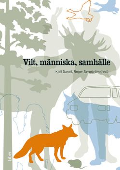 Vilt, människa, samhälle | 1:a upplagan