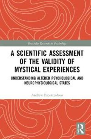 A Scientific Assessment of the Validity of Mystical Experiences | 1:a upplagan