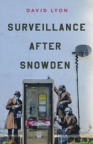 Surveillance After Snowden | 1:a upplagan