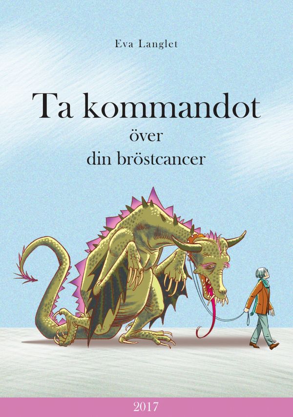Ta kommandot över din bröstcancer | 2:a upplagan