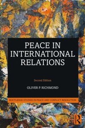 Peace in International Relations |  2:e upplagan