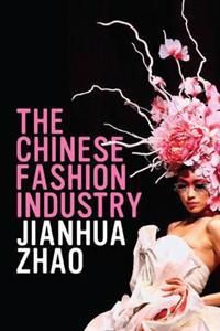 The Chinese Fashion Industry | 0:e upplagan