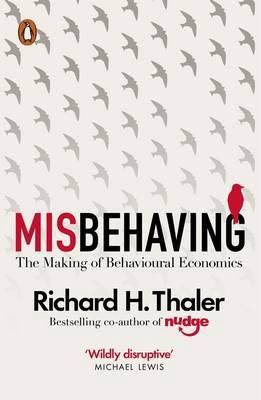 Misbehaving - the making of behavioural economics | 0:e upplagan
