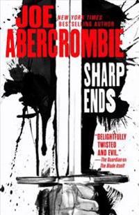 Sharp Ends: Stories from the World of the First Law | 0:e upplagan