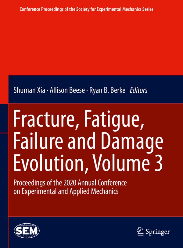 Fracture, Fatigue, Failure and Damage Evolution , Volume 3 | 1:a upplagan