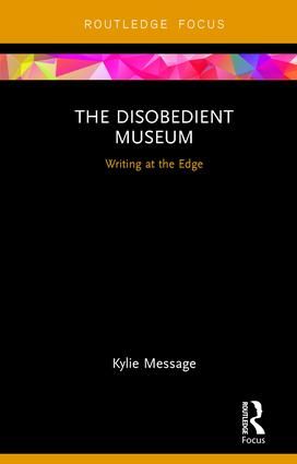 The Disobedient Museum | 1:a upplagan