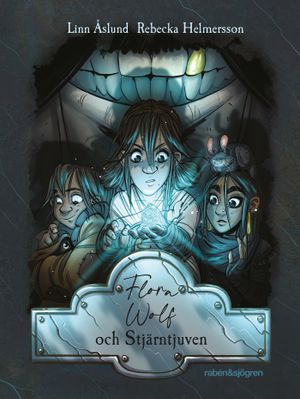 Flora Wolf och Stjärntjuven | 1:a upplagan